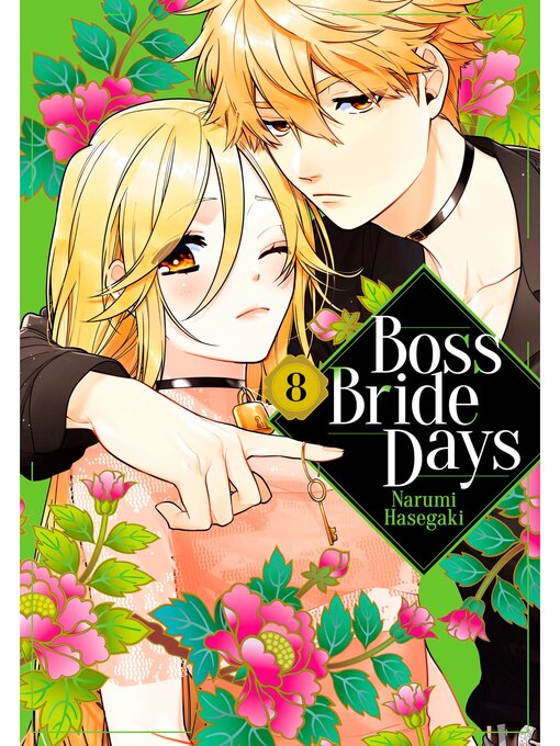 Title details for Boss Bride Days, Volume 8 by Narumi Hasegaki - Available